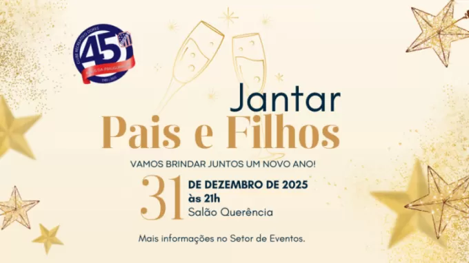 Jantar Pais e Filhos - Réveillon