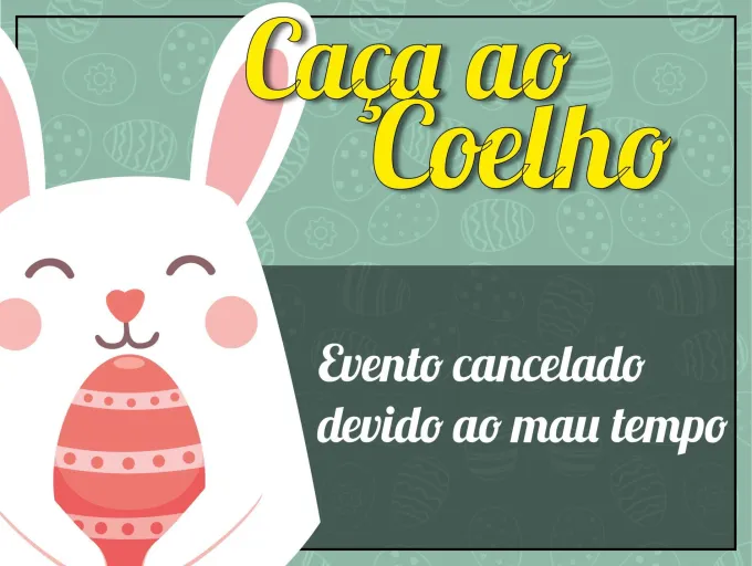 Caça ao Coelho cancelado