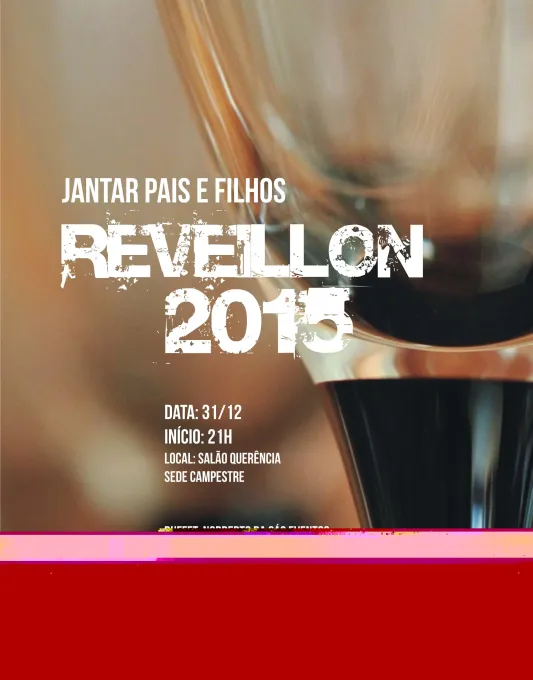 Jantar Pais e Filhos de Reveillon. Adquira seu convite